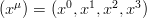 (x^\mu) = (x^0,x^1,x^2,x^3) 